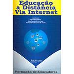 Livro - Educação a Distância Via Internet: Formação de Educadores
