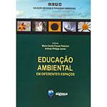 Livro - Educação Ambiental em Diferentes Espaços - Coleção Estudos e Pesquisas Ambientais