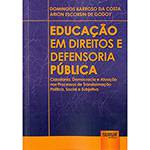 Livro - Educação em Direitos e Defensoria Pública