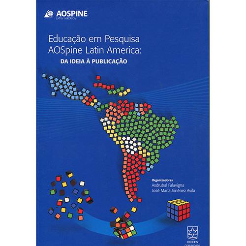 Livro - Educação em Pesquisa AOSpine Latin America: da Ideia à Publicação