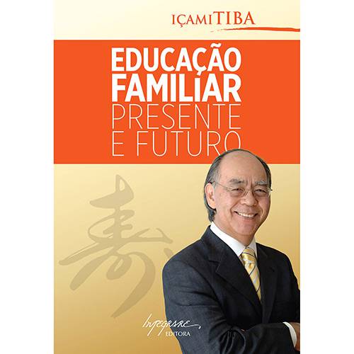 Livro - Educação Familiar: Presente e Futuro