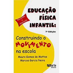 Livro - Educação Física Infantil - Construindo o Movimento na Escola - 7 Ed.