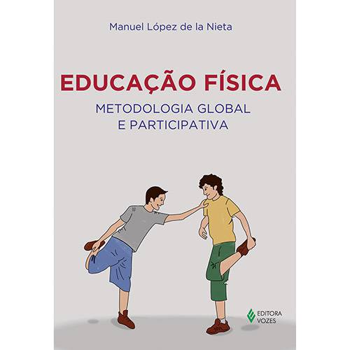Livro - Educação Física: Metodologia Global e Participativa
