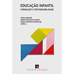 Livro - Educação Infantil: Formação e Responsabilidade