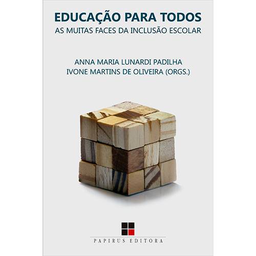 Livro - Educação para Todos: as Muitas Faces da Inclusão Escolar