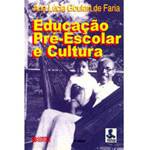Livro - Educação Pré-Escolar e Cultura