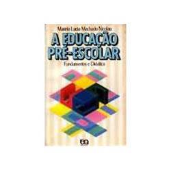 Livro - Educaçao Pre Escolar