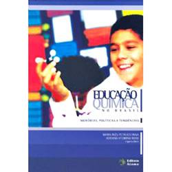 Livro - Educação Química no Brasil - Memórias, Políticas e Tendências