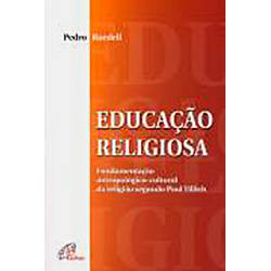 Livro - Educação Religiosa: Fundamentação Antropológico-Cultural da Religião