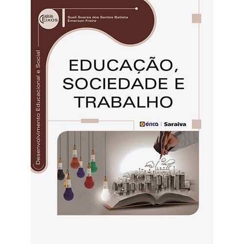 Livro - Educação, Sociedade e Trabalho - Série Eixos