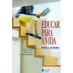 Livro - Educar para a Vida: Reflexões para Pais e Educadores
