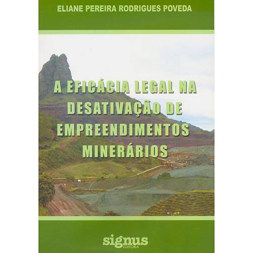Livro - Eficácia Legal na Desativação de Empreendimentos Minerários