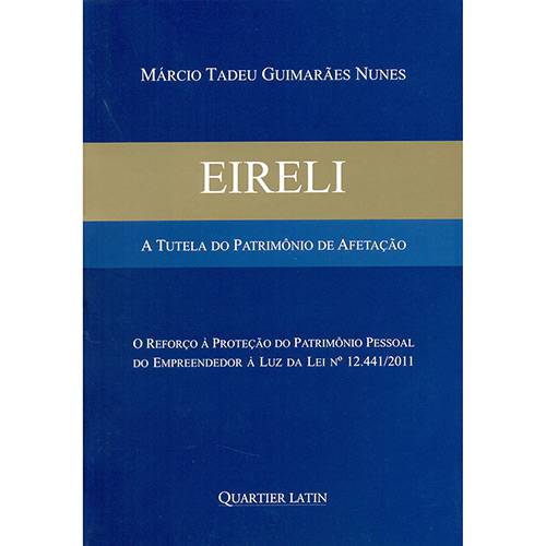 Livro - Eireli: a Tutela do Patrimônio de Afetação