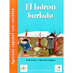 Livro - El Ladrón Burlado: Aprendo Español Con Cuentos