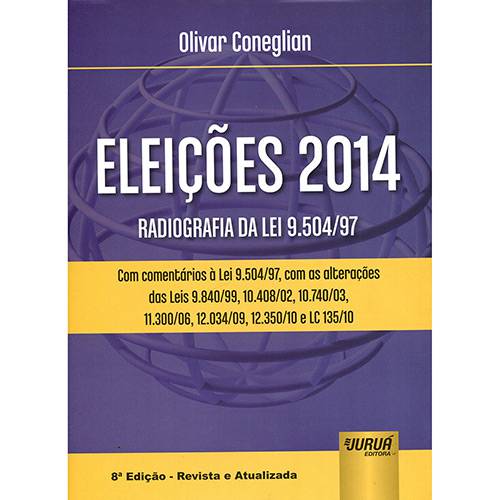 Livro - Eleições 2014: Radiografia da Lei 9.504/97