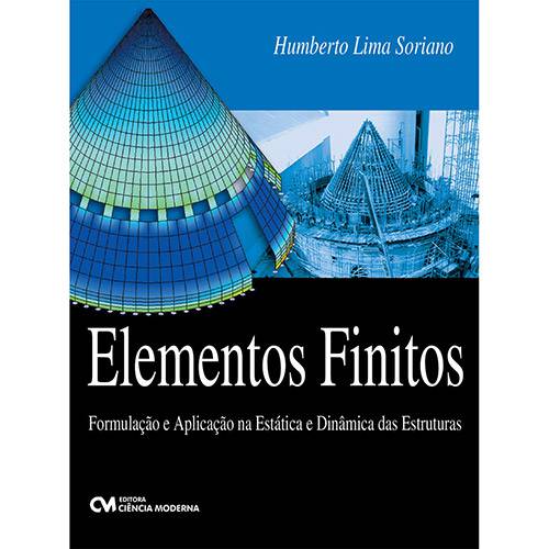 Livro - Elementos Finitos: Formulação e Aplicação na Estática e Dinâmica das Estruturas
