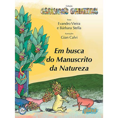 Livro - em Busca do Manuscrito da Natureza - Coleção Crianças Criativas