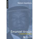 Livro - Emanoel Araújo - o Mestre das Obras