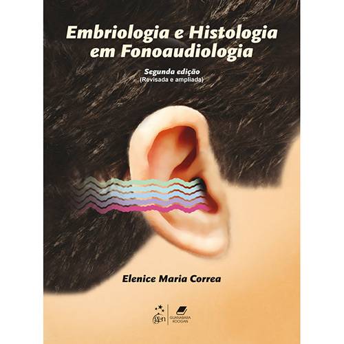 Livro - Embriologia e Histologia em Fonoaudiologia