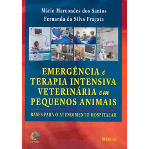 Livro - Emergência e Terapia Intensiva Veterinária em Pequenos Animais