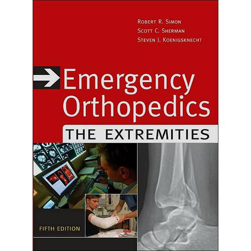 Livro - Emergency Orthopedics: The Extremities