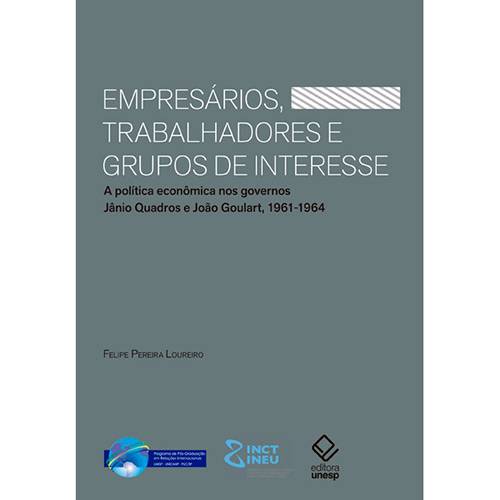 Livro - Empresários, Trabalhadores e Grupos de Interesse