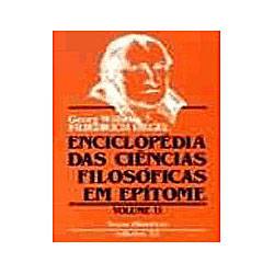 Livro - Enciclopédia das Ciências Filosóficas em Epítome