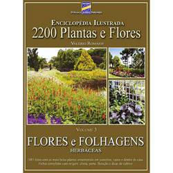 Livro - Enciclopédia Ilustrada 2200 Plantas e Flores - Volume 3