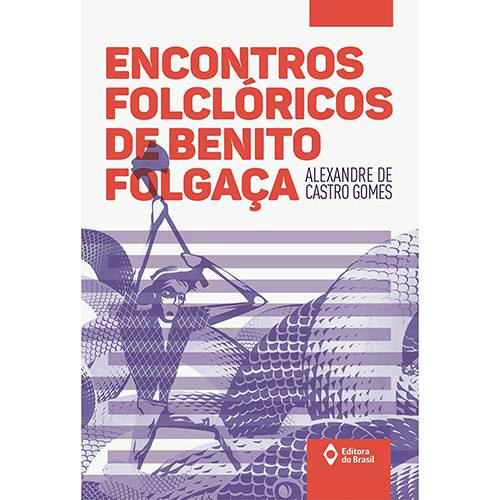 Livro - Encontros Folclóricos de Benito Folgaça