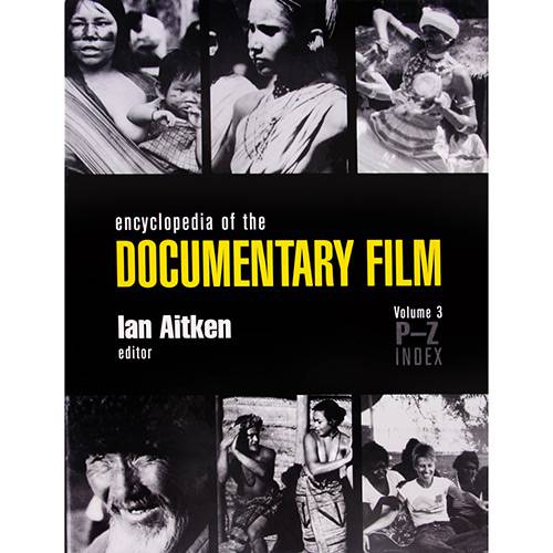 Livro - Encyclopedia Of Documentary Film - Volume 3 P-Z Index