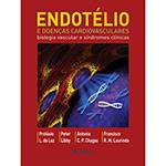 Livro - Endotélio e Doencas Cardiovasculares: Biologia Vascular e Sindromes Clínicas