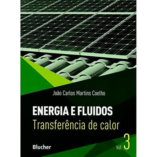 Livro - Energia e Fluidos: Transferência de Calor - Vol. 3