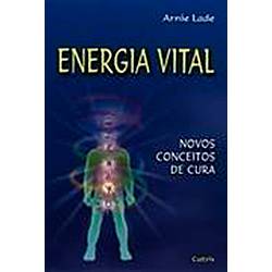 Livro - Energia Vital: Novos Conceitos de Cura