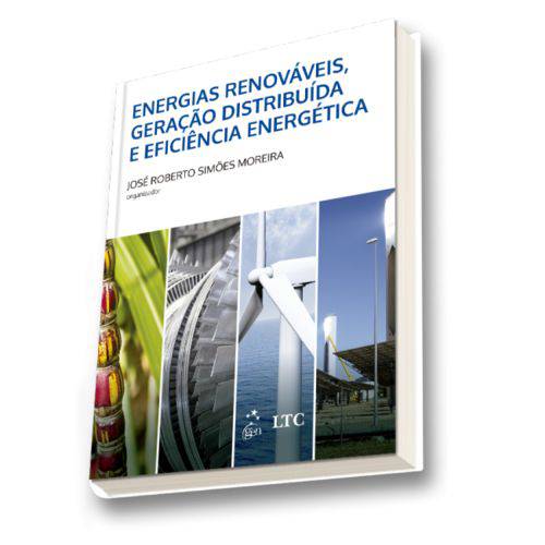 Livro - Energias Renováveis, Geração Distribuída e Eficiência Energética - Moreira