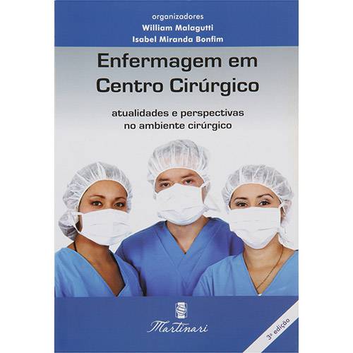 Livro - Enfermagem em Centro Cirúrgico - Atualidades e Perspectivas no Ambiente Cirúrgico