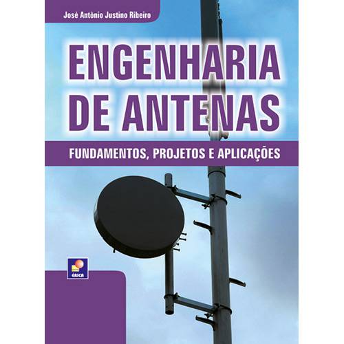 Livro - Engenharia de Antenas: Fundamentos, Projetos e Aplicações