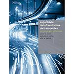 Livro - Engenharia de Infraestrutura de Transportes: uma Integração Multimodal