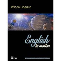 Livro - English In Motion: Inglês - Volume Único - Ensino Médio