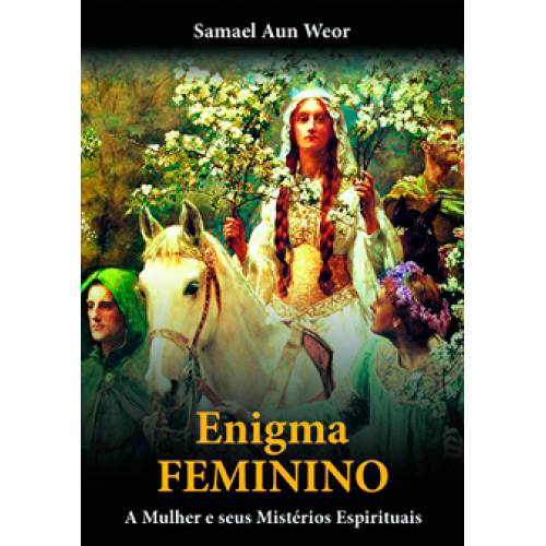 Livro - Enigma Feminino: a Mulher e Seus Mistérios Espirituais