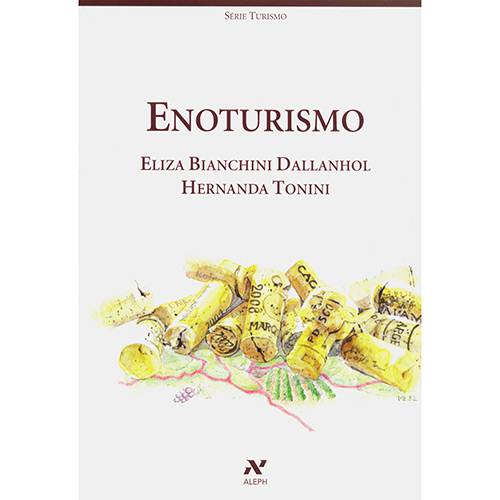Livro - Enoturismo - Série Turismo