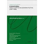 Livro - Ensaio Geral, o : Marx e a Crítica da Economia Política (1857-1858)