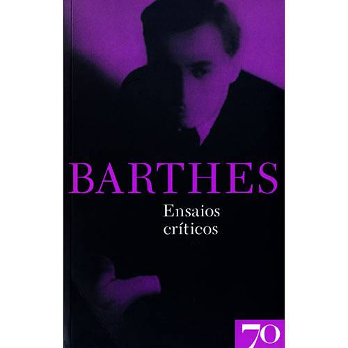 Livro - Ensaios Críticos - Coleção Obras de Roland Barthes