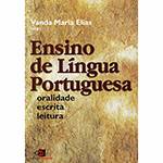 Livro - Ensino de Língua Portuguesa - Oralidade, Escrita e Leitura