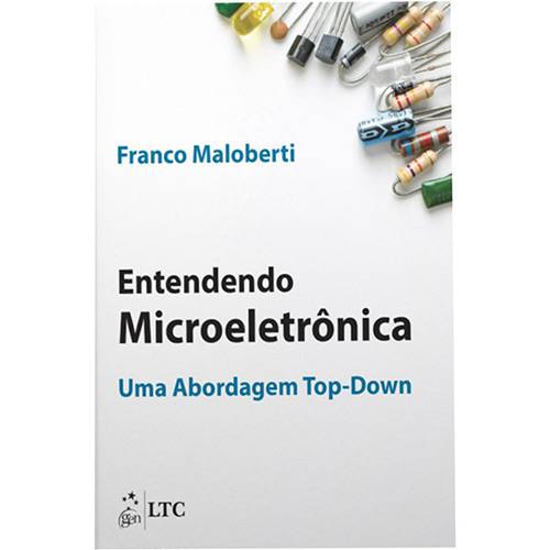 Livro - Entendendo Microeletrônica: uma Abordagem Top-down