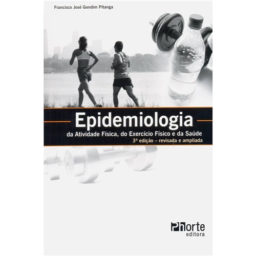 Livro - Epidemiologia: da Atividade Física, do Exercício Físico e da Saúde