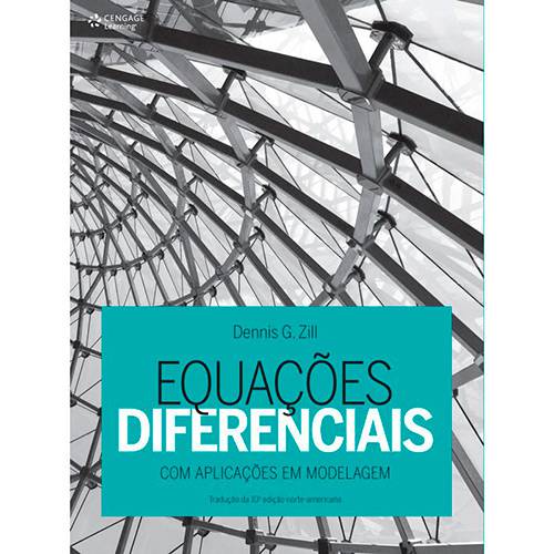 Livro - Equações Diferenciais com Aplicações em Modelagem: Tradução da 10ª Edição Norte-americana