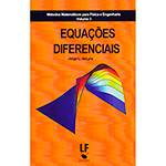 Livro - Equações Diferenciais: Métodos Matemáticos para Física e Engenharia - Vol. 3