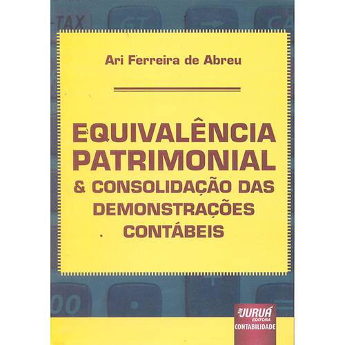 Livro - Equivalência Patrimonial e Consolidação das Demonstrações Contábeis