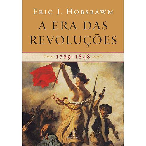 Livro - Era das Revoluções, a : 1789-1848