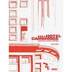 Livro - Era o Hotel Cambridge: Arquitetura, Cinema e Educação